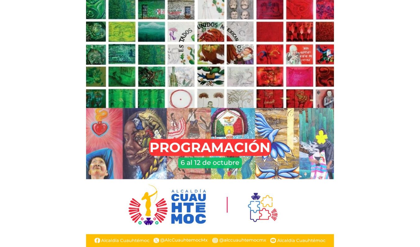 AGENDA CULTURAL DE OCTUBRE EN LA CUAUHTÉMOC: EXPOSICIONES, MÚSICA, CONVERSATORIOS Y MÁS
