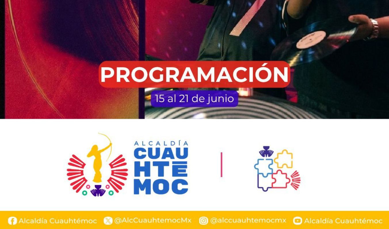 ACTIVIDADES GRATUITAS LLEGAN A TODA CUAUHTÉMOC CON NUEVA CARTELERA CULTURAL