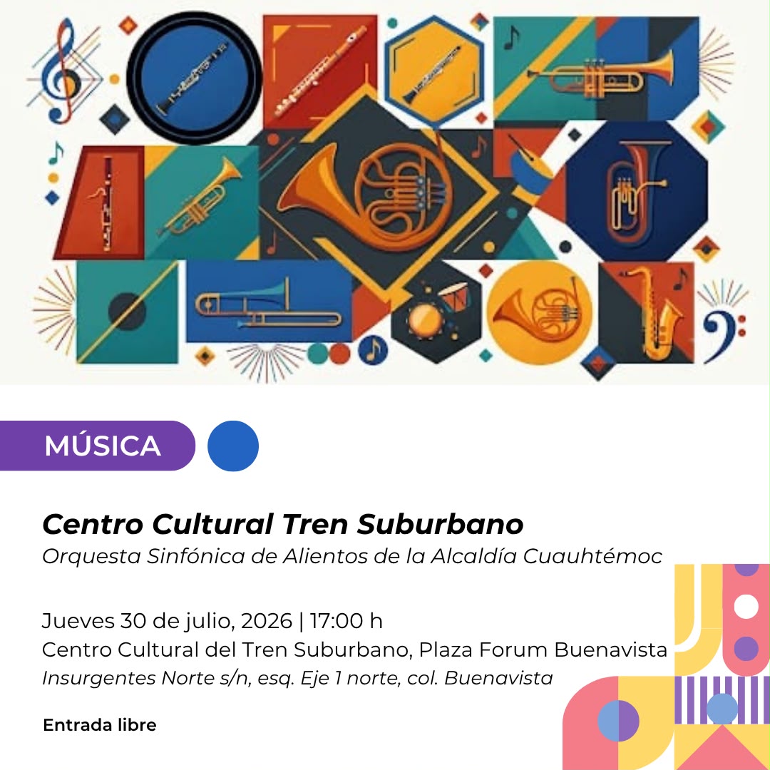 ALE ROJO DE LA VEGA INVITA A DISFRUTAR LA PROGRAMACIÓN CULTURAL DE LA ALCALDÍA CUAUHTÉMOC
